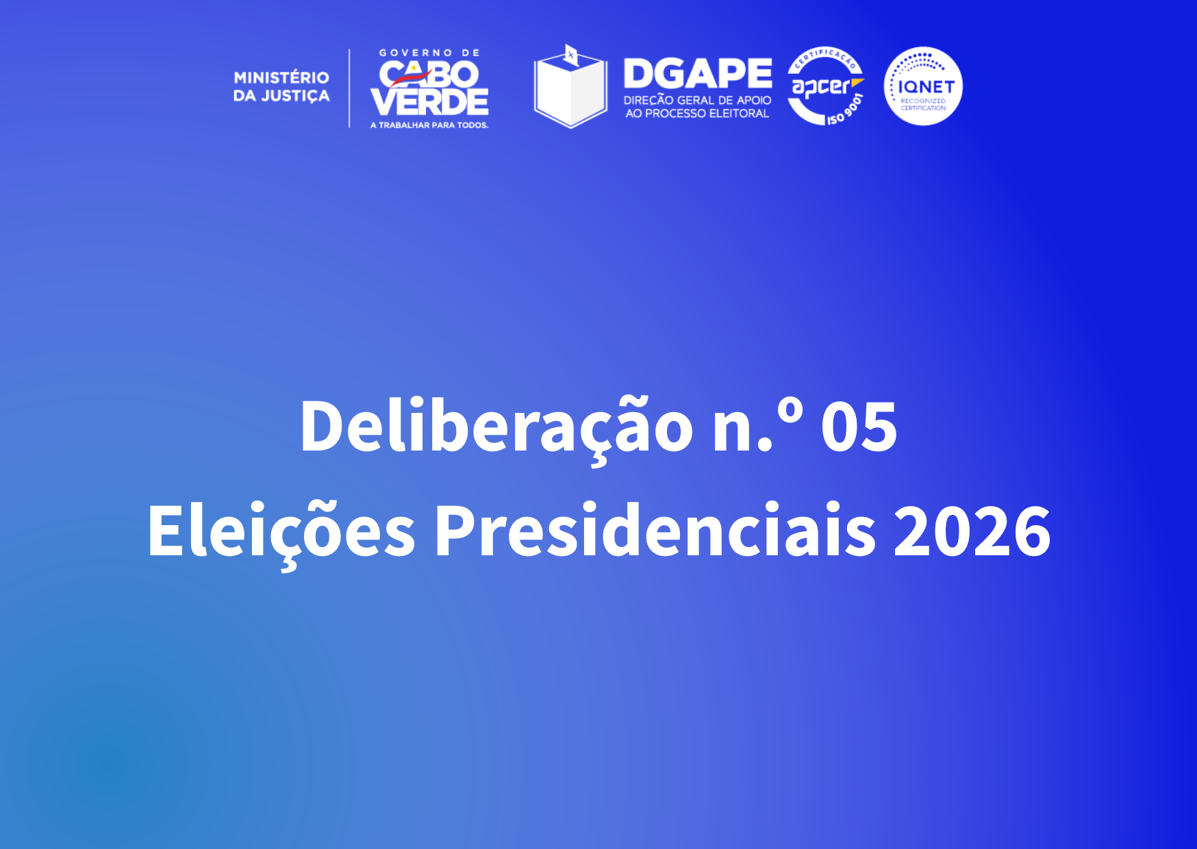Deliberação n.º 05/Eleições Presidenciais/2026 — Emissão de Certidões de Recenseamento Eleitoral